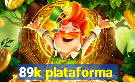 89k plataforma